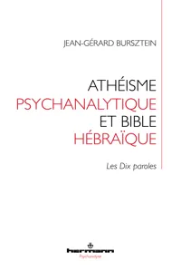 Athéisme psychanalytique et Bible hébraïque_cover