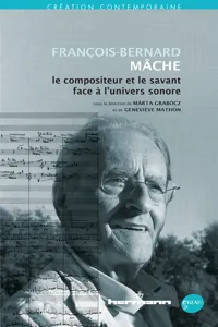 François-Bernard Mâche, le compositeur et le savant face à l'univers sonore_cover