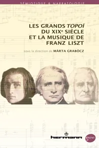 Les grands topoï du XIXe siècle et la musique de Franz Liszt_cover