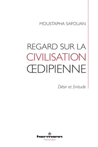 Regard sur la civilisation œdipienne_cover