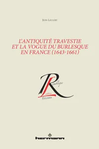 L'Antiquité travestie et la vogue du burlesque en France_cover