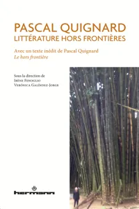 Pascal Quignard. Littérature hors frontières_cover