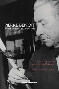 Pierre Benoit, maître du roman d'aventures_cover