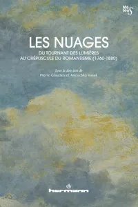 Les Nuages, du tournant des Lumières au crépuscule du romantisme_cover