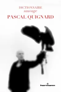 Dictionnaire sauvage Pascal Quignard_cover