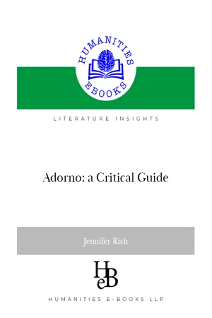 Adorno: a Critical Guide