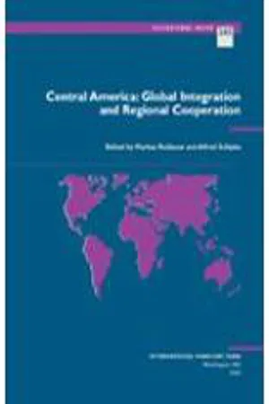 Central America : Global Integration and Regional Cooperation