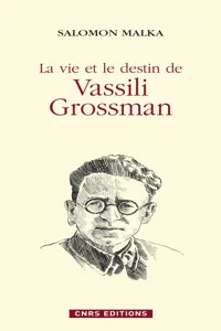 La vie et le destin de Vassili Grossman_cover