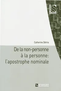 De la non-personne à la personne : l'apostrophe nominale_cover