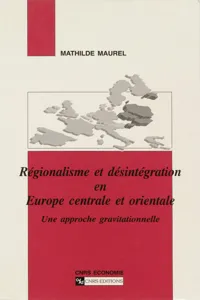 Régionalisme et désintégration en Europe centrale et orientale_cover