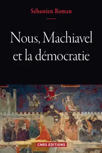 Nous, Machiavel et la démocratie_cover