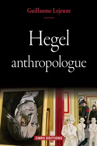 Hegel anthropologue_cover