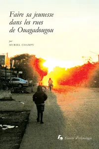 Faire sa jeunesse dans les rues de Ouagadougou_cover