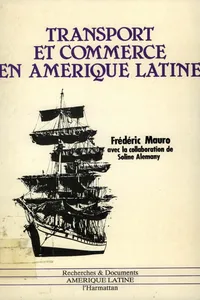 Transport et commerce en Amérique latine. 1800-1970_cover