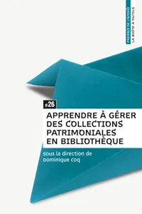 Apprendre à gérer des collections patrimoniales en bibliothèque_cover