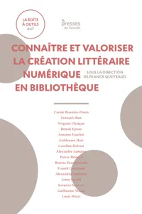 Connaître et valoriser la création littéraire numérique en bibliothèque_cover