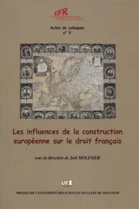 Les influences de la construction européenne sur le droit français_cover