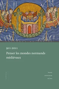 911-2011. Penser les mondes normands médiévaux_cover