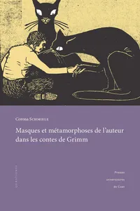 Masques et métamorphoses de l'auteur dans les contes de Grimm_cover