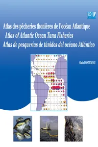 Atlas des pêcheries thonières de l'océan Atlantique / Atlas of Atlantic Ocean Tuna Fisheries / Atlas de pesquerías de túnidos del océano Atlántico_cover