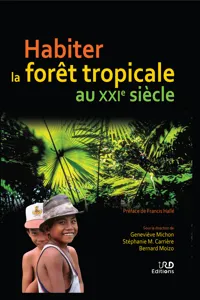 Habiter la forêt tropicale au XXIe siècle_cover