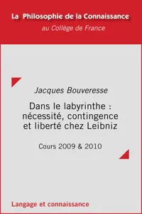 Dans le labyrinthe : nécessité, contingence et liberté chez Leibniz_cover