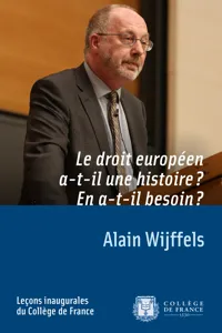 Le droit européen a-t-il une histoire ? En a-t-il besoin ?_cover