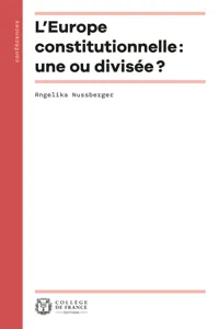 L'Europe constitutionnelle : une ou divisée ?_cover