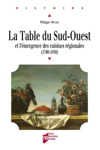 La table du Sud-Ouest et l'émergence des cuisines régionales_cover