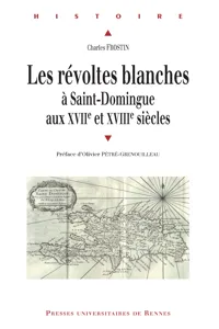 Les révoltes blanches à Saint-Domingue aux XVIIe et XVIIIe siècles_cover