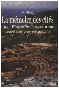 La mémoire des cités dans le Péloponnèse d'époque romaine_cover