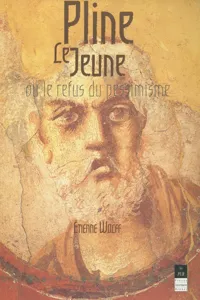 Pline le Jeune ou le refus du pessimisme_cover