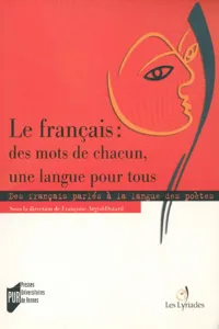 Le français : des mots de chacun, une langue pour tous_cover