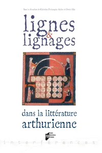 Lignes et lignages dans la littérature arthurienne_cover