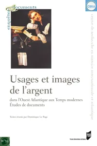 Usages et images de l'argent dans l'Ouest atlantique aux Temps modernes_cover