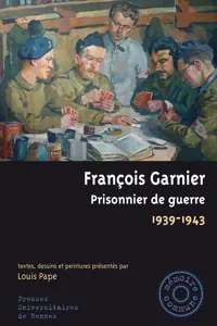 François Garnier. Prisonnier de guerre, 1939-1943_cover