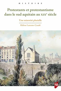 Protestants et protestantisme dans le sud aquitain au XIXe siècle_cover