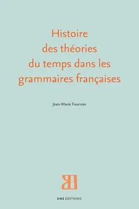 Histoire des théories du temps dans les grammaires françaises_cover