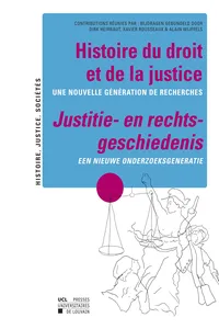 Histoire du droit et de la justice / Justitie - en rechts - geschiedenis_cover