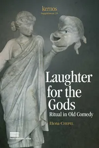 Laughter for the Gods: Ritual in Old Comedy_cover