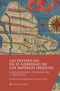 Las distancias en el gobierno de los imperios ibéricos_cover