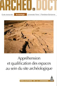 Appréhension et qualification des espaces au sein du site archéologique_cover