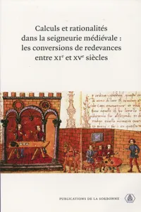 Calculs et rationalités dans la seigneurie médiévale_cover