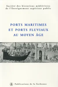 Ports maritimes et ports fluviaux au Moyen Âge_cover