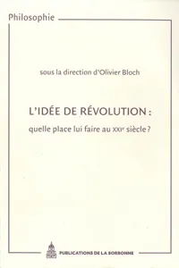 L'idée de révolution : quelle place lui faire au XXIe siècle ?_cover