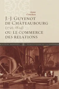 J.-J. Guyenot de Châteaubourg ou le commerce des relations_cover