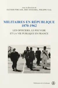 Militaires en République, 1870-1962_cover