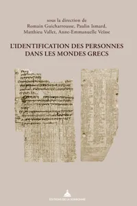 L'identification des personnes dans les mondes grecs_cover