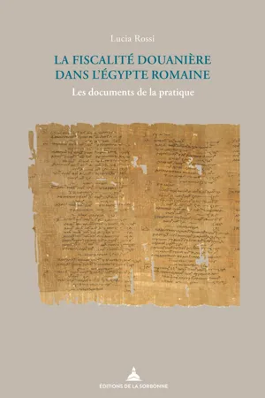 La fiscalité douanière dans l'Égypte romaine