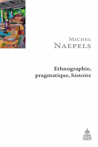 Ethnographie, pragmatique, histoire_cover